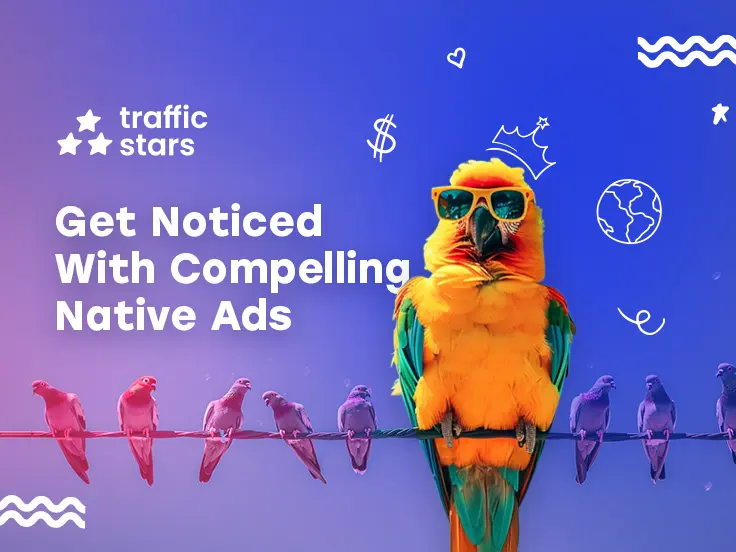 Explore Native Ads with TrafficStars